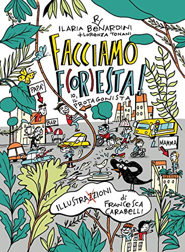 Facciamo Foresta! Facciamo Foresta!