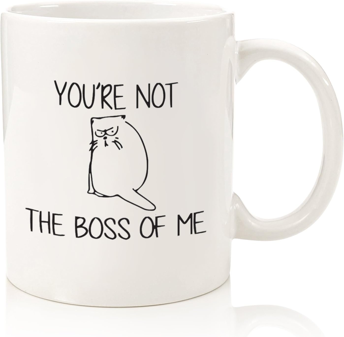 Not The Boss Of Me Funny Mug - Best Cat Lover Gifts for Women, Men, Mom, Dad - Unique Cat Themed Birthday Present Idea - Fun Novelty Coffee Cup for Her, Him, Husband, Wife, Lady