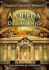 Capa de A Queda dum Anjo: Romance satírico de Camilo Castelo Branco, escrito em 1866