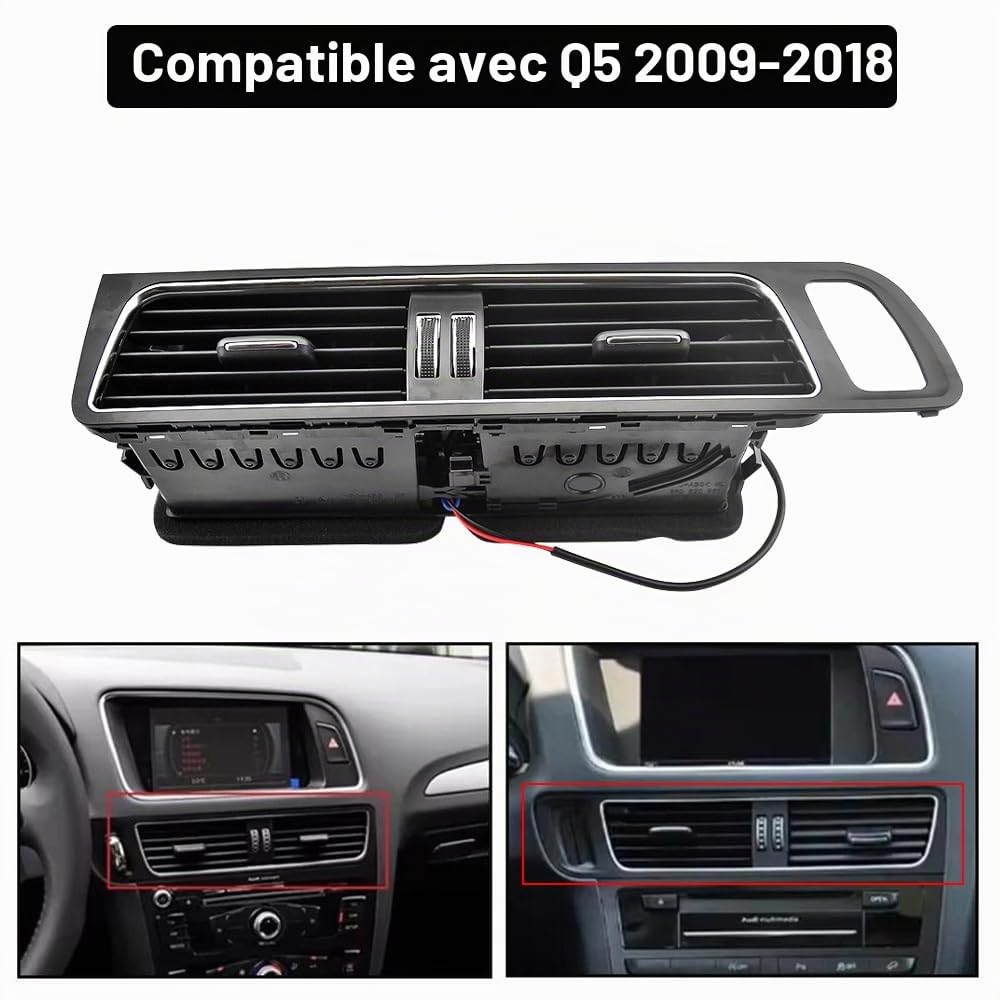 Grille d'aération centrale pour tableau de bord avant de la voiture Compatible avec Audi Q5 2009-2018 8R1820951GWVF-PT