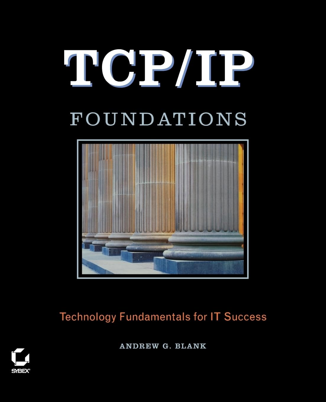 Buy TCP/IP Foundations: A Hands-On Guide for Securing the Network โ BookShops.in