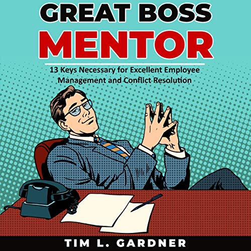 Great Boss Mentor by Tim L. Gardner episode artwork