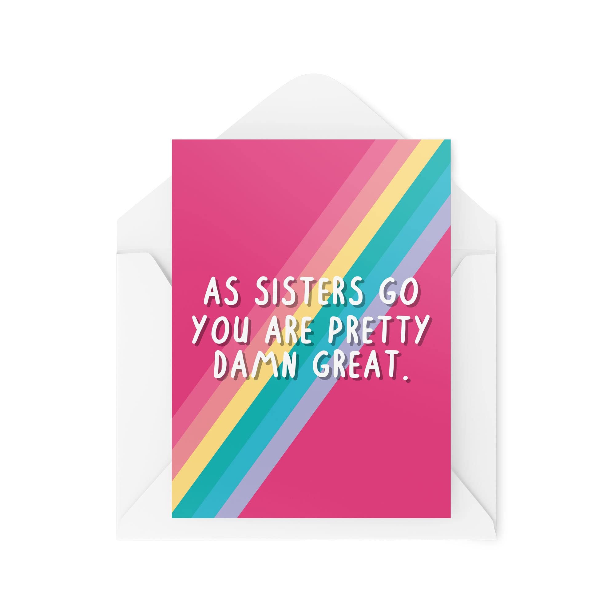 Funny Sister Cards | As Sisters Go You're Pretty Damn Great Card | For Her Birthday From Sibling Brother Graduation Passed Proud | CBH610