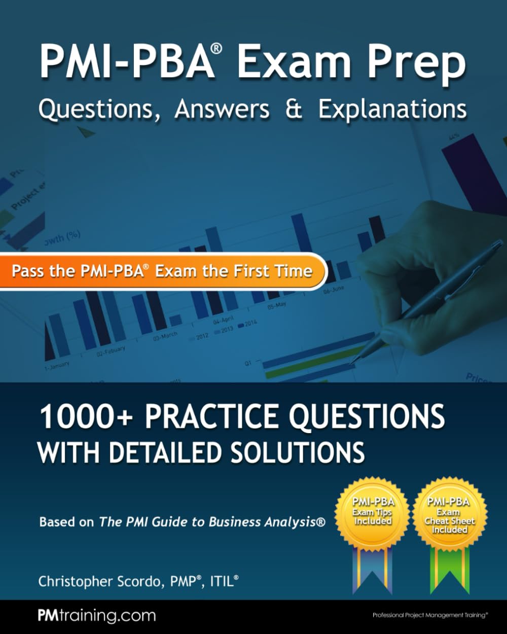 PMI-PBA Exam Prep Questions, Answers, and Explanations: 1000+ PMI-PBA Practice Questions with Detailed Solutions
