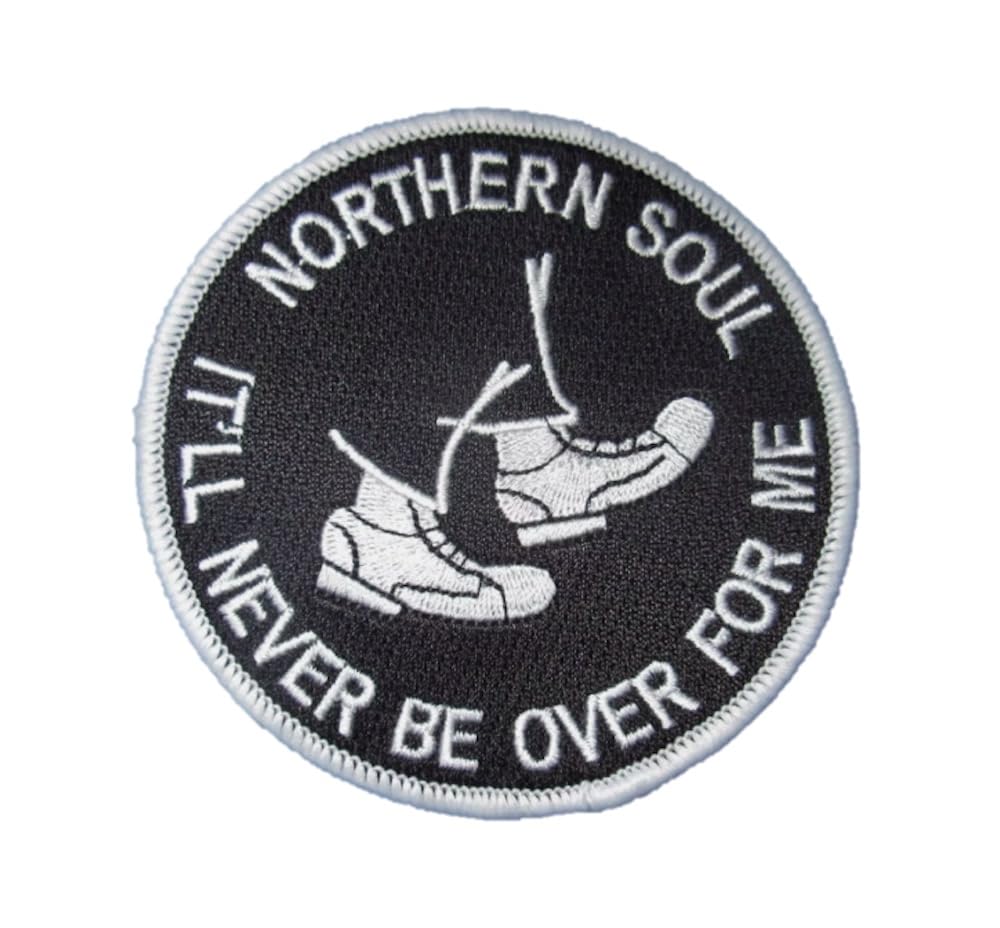 Northern Soul It'll Never Be Over for Me Circle Black and White Embroidered Patch
