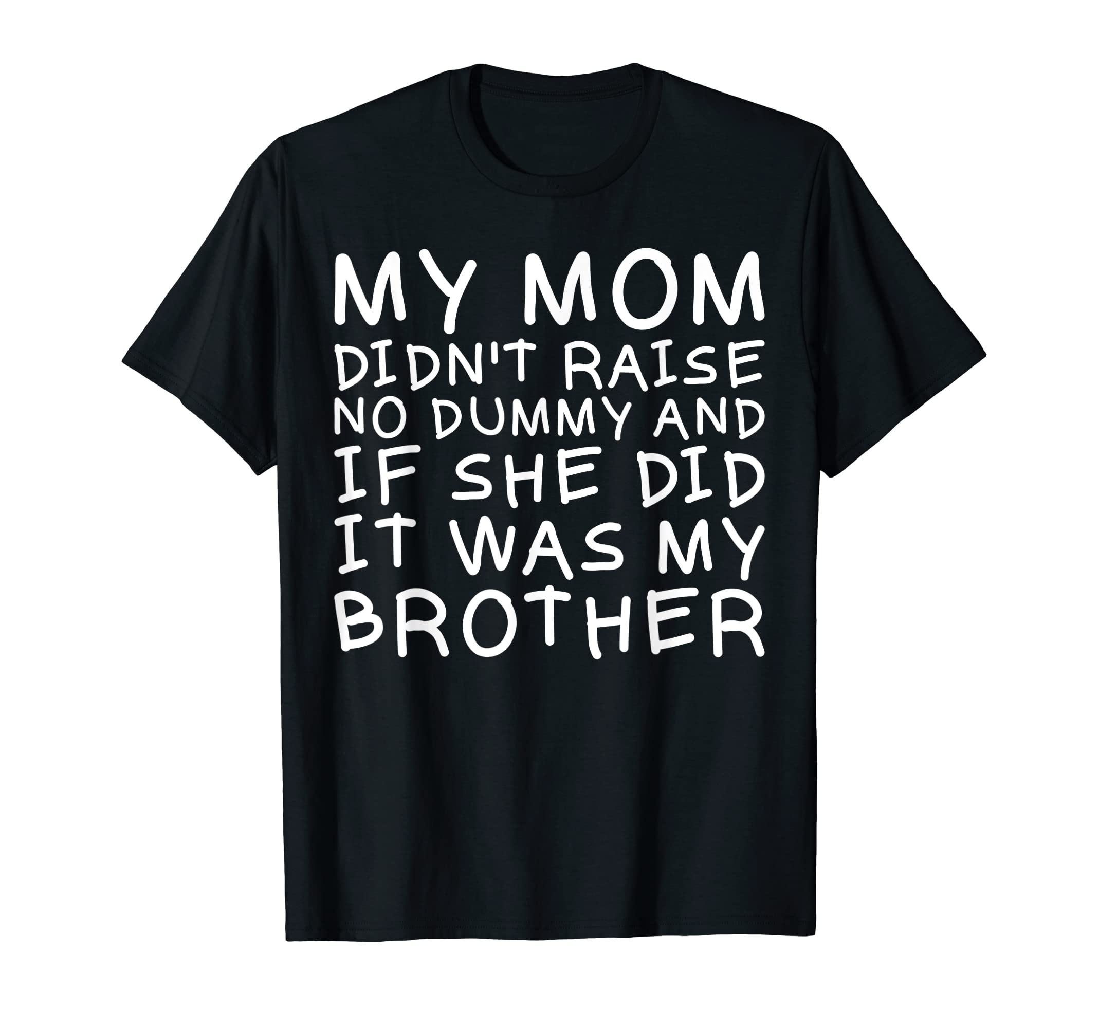 as a Funny Saying T-Shirt