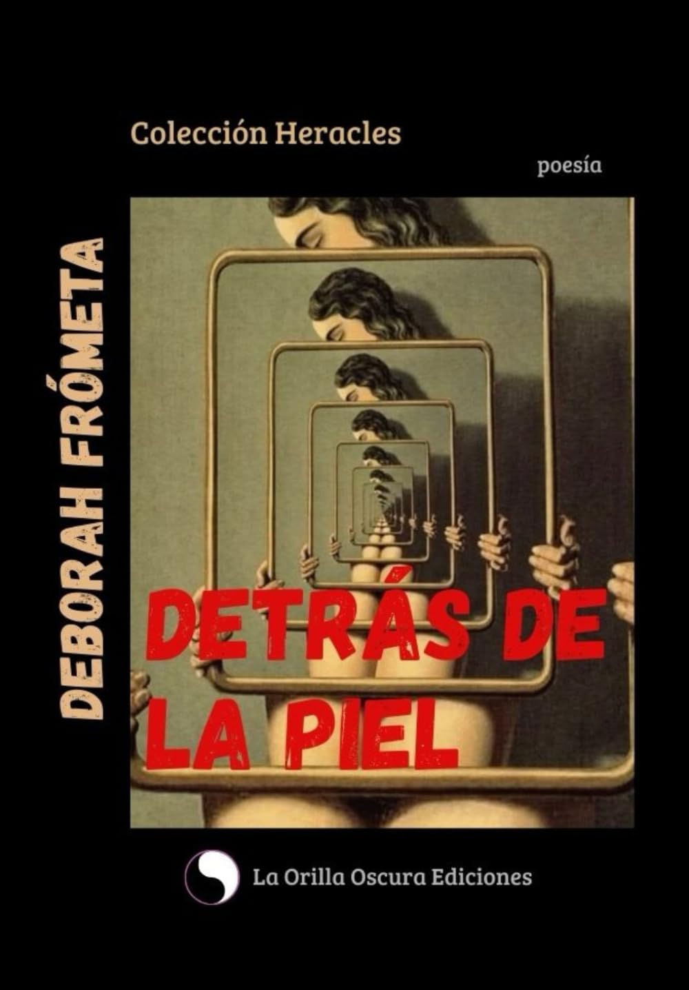 DETRÁS DE LA PIEL