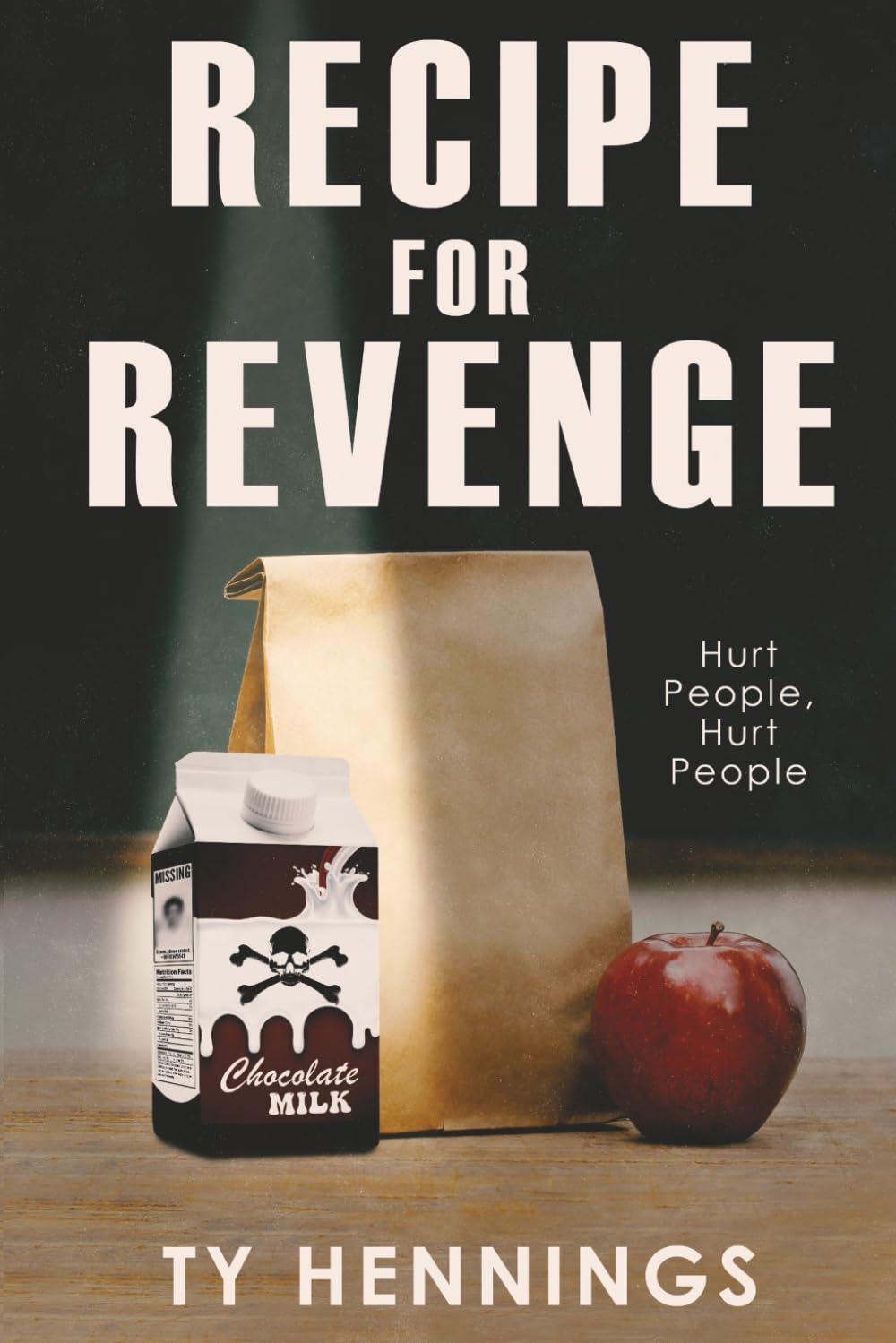 Recipe for Revenge: Hurt People, Hurt People