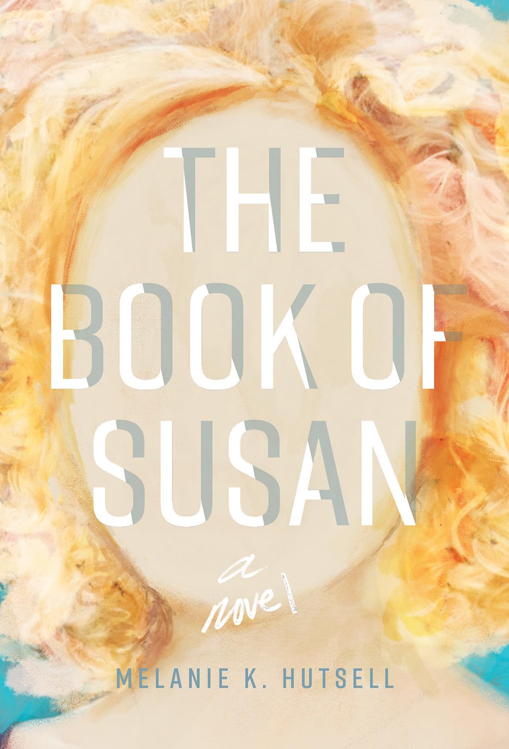 Buy The Book of Susan: A Novel — BookShops.in