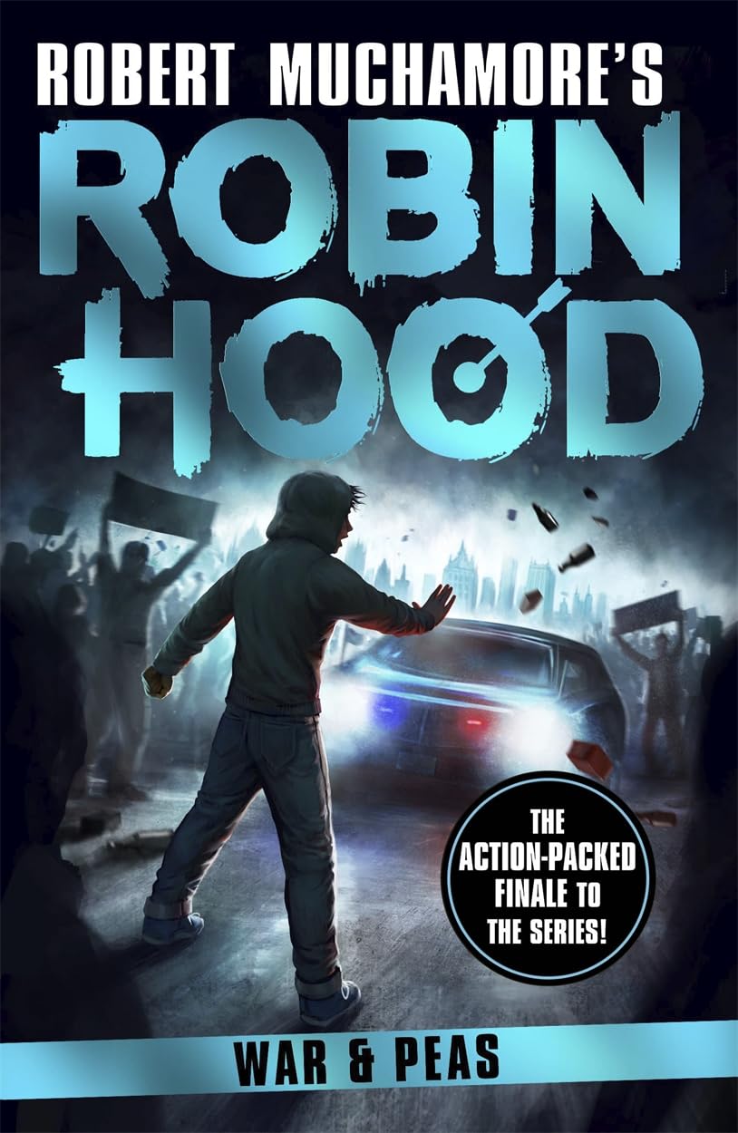 Robin Hood 10: War and Peas (Robert Muchamore's Robin Hood) by Robert Muchamore