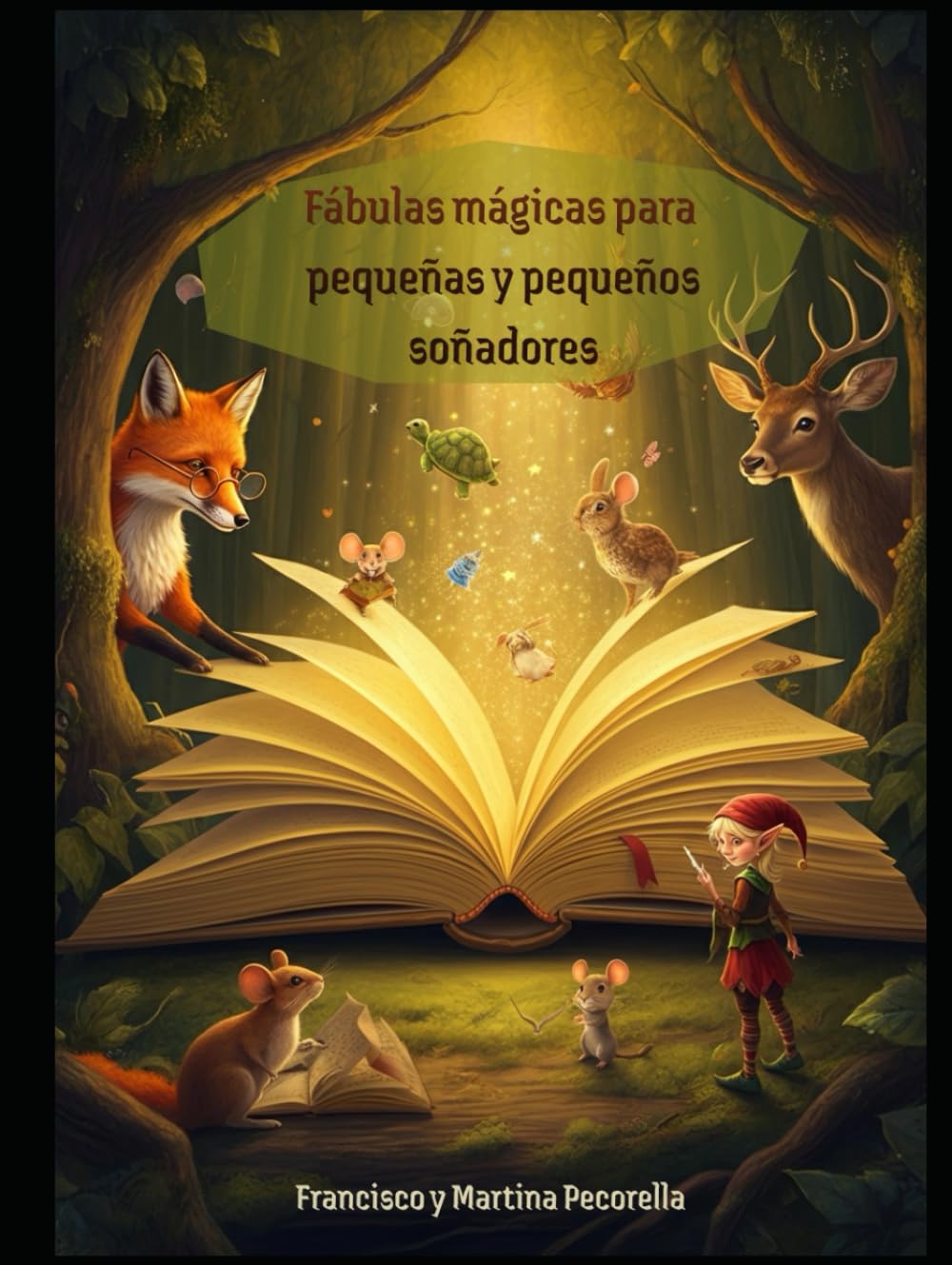 Fábulas mágicas para pequeña y pequeños soñadores: Fábulas para niños y niñas de 6 a 9 años
