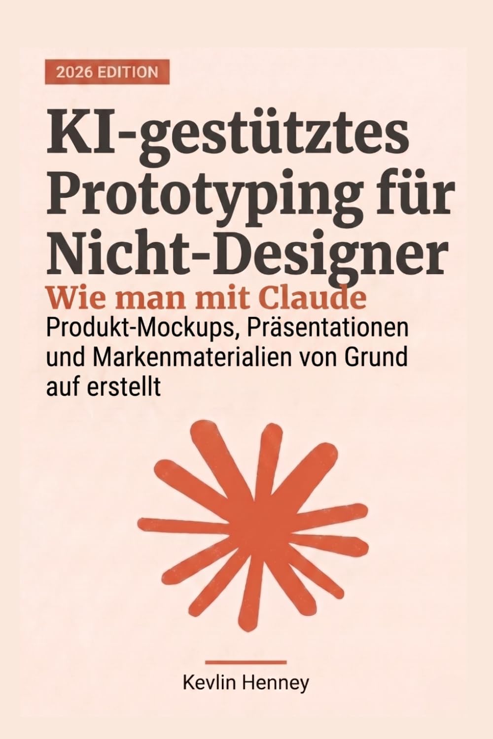 KI-gestütztes Prototyping für Nicht-Designer: Wie man mit Claude Produkt-Mockups, Präsentationen und Markenmaterialien von Grund auf erstellt