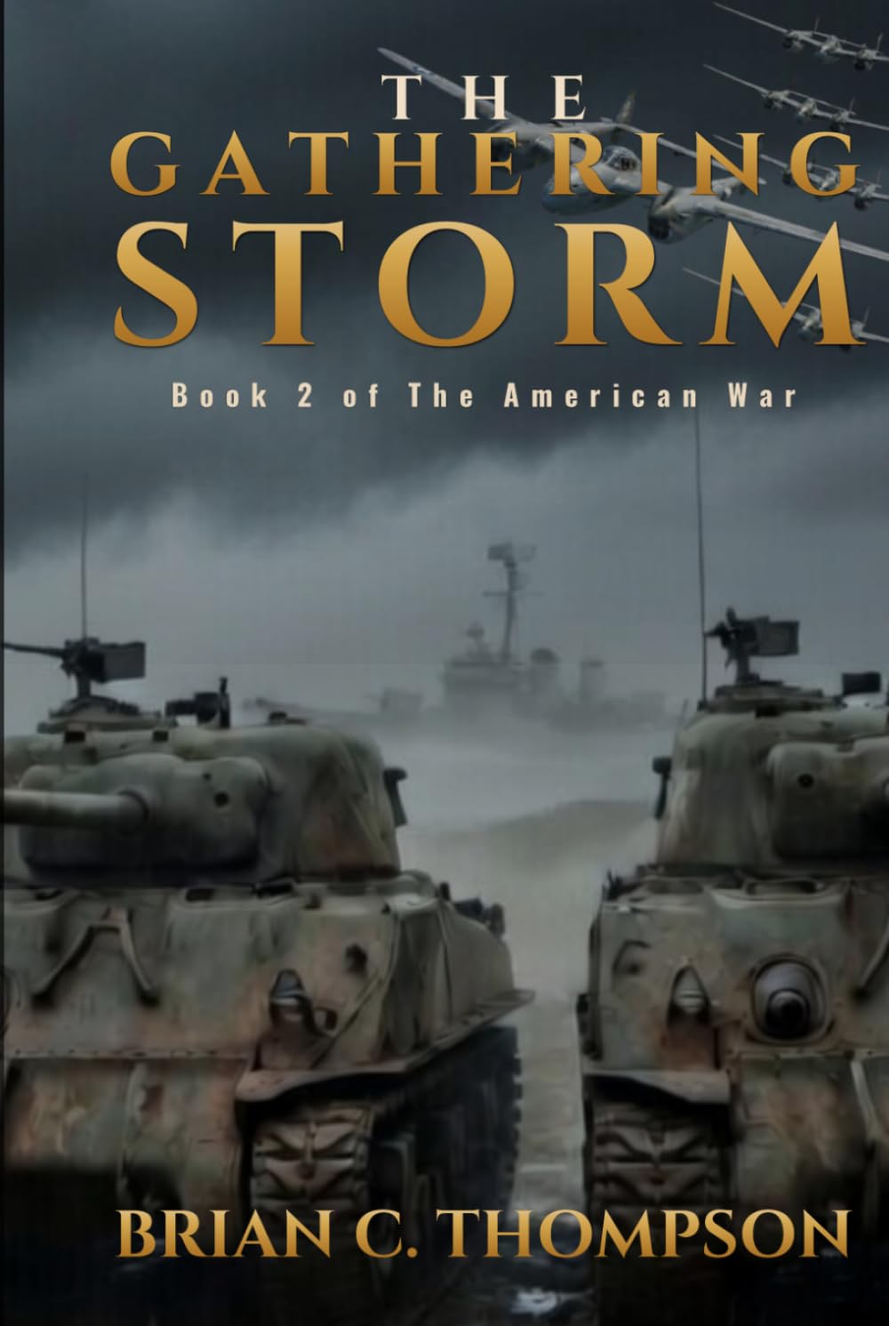 The Gathering Storm: Book 2 of The American War