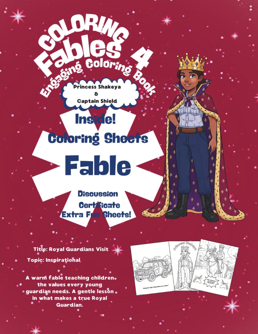 Princess Shakeya and Captain Sheild, Royal Guardians Visit: Engaging Coloring Book