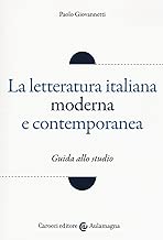 La letteratura italiana moderna e contemporanea. Guida allo studio Copertina flessibile=261 pagine