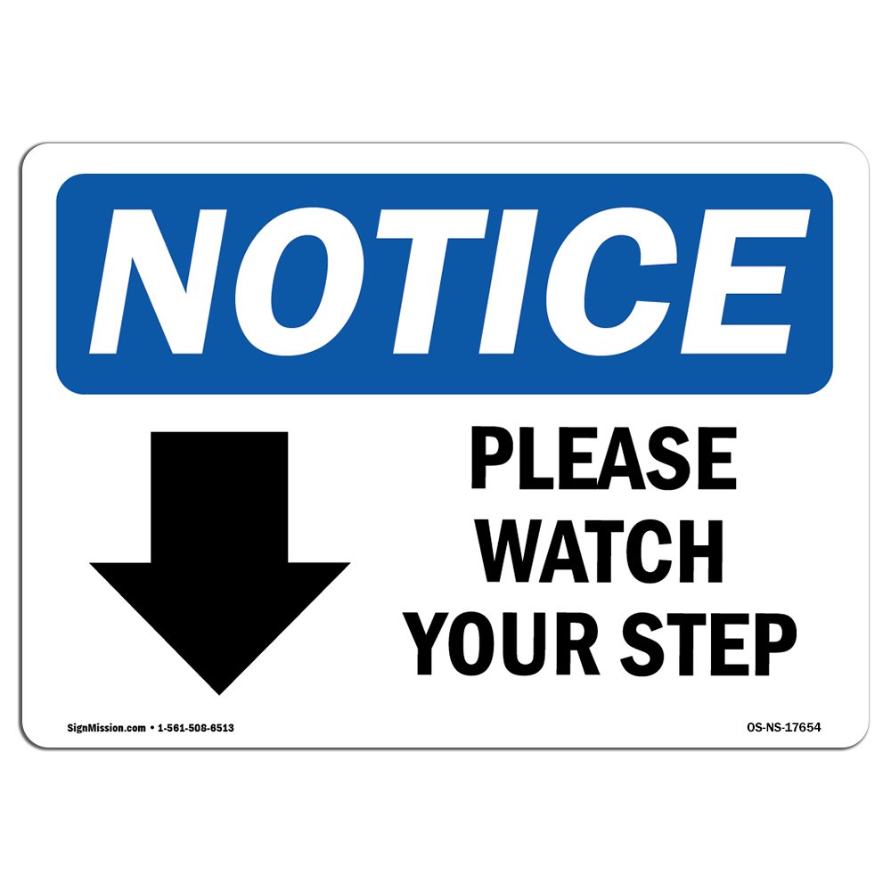 Please Watch Your Step Sign