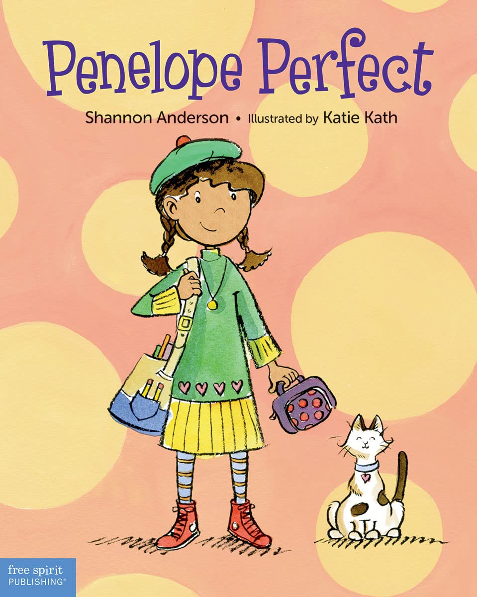 Penelope Perfect: A Tale of Perfectionism Gone Wild (Paperback) Shannon Ande