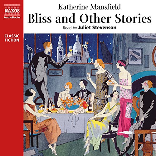 Bliss & Other Stories Audible Logo Audible Audiobook – Unabridged Katherine Mansfield (Author), Juliet Stevenson (Narrator), Naxos AudioBooks (Publisher)
