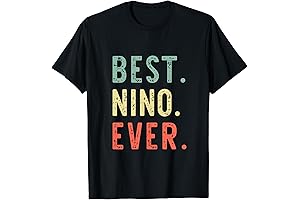 Best Nino Ever T-Shirt: Perfect for Family, Cool, Funny, Vintage