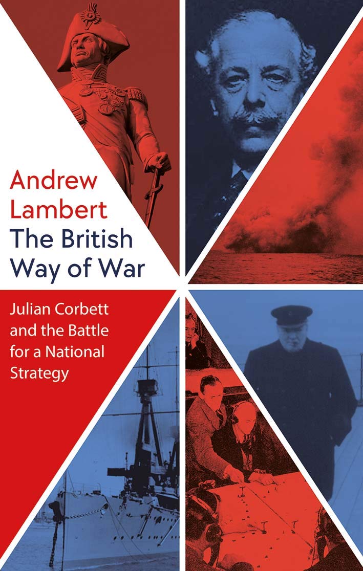 The British Way of War by Andrew Lambert - 9780300250732