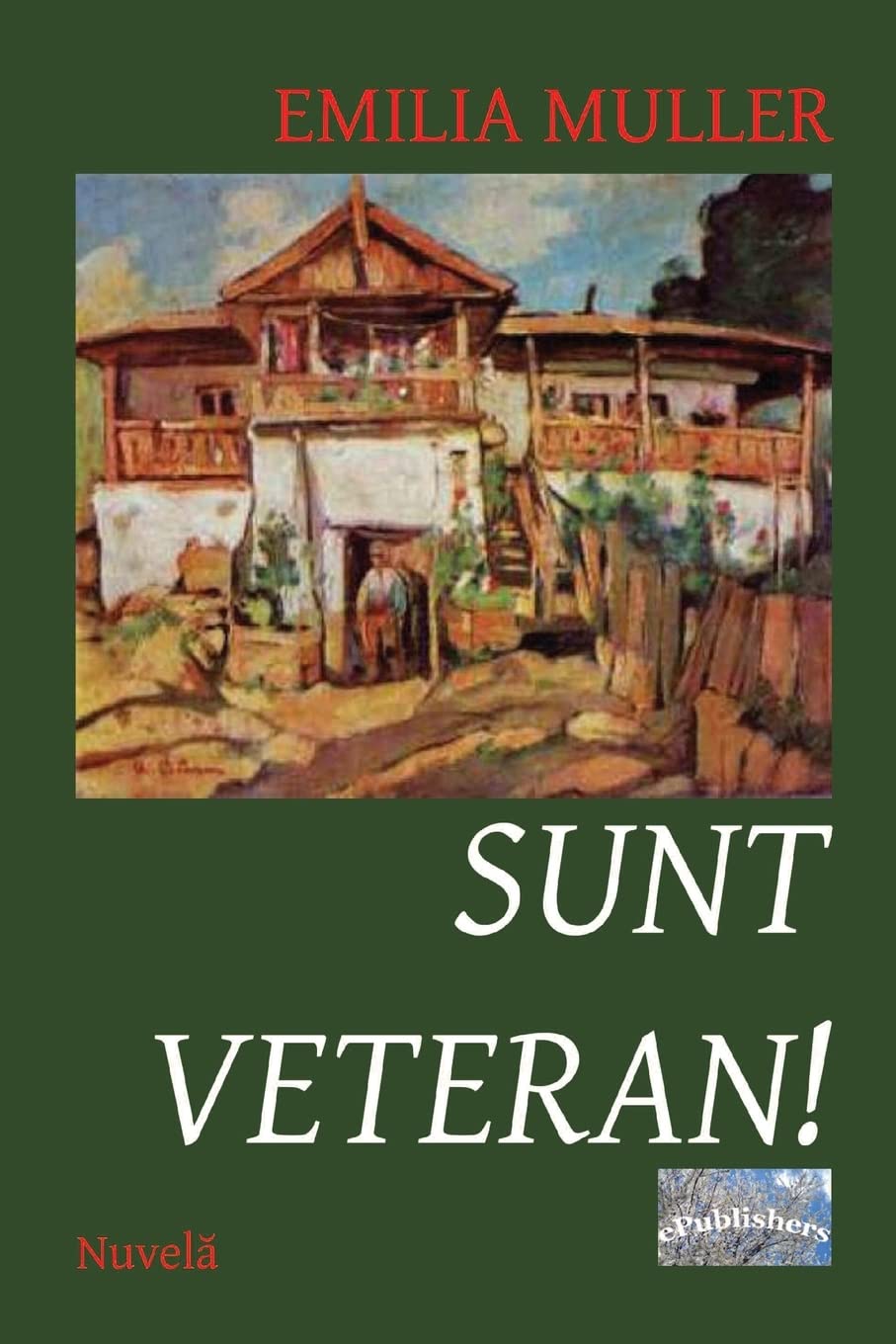 Sunt Veteran!: Nuvela