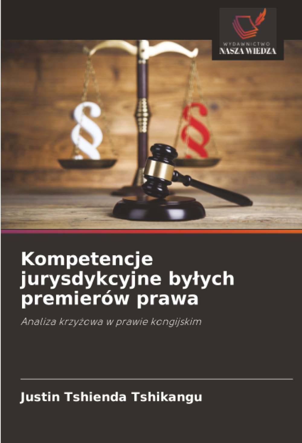 Kompetencje jurysdykcyjne bylych premierów prawa: Analiza krzy¿owa w prawie kongijskim