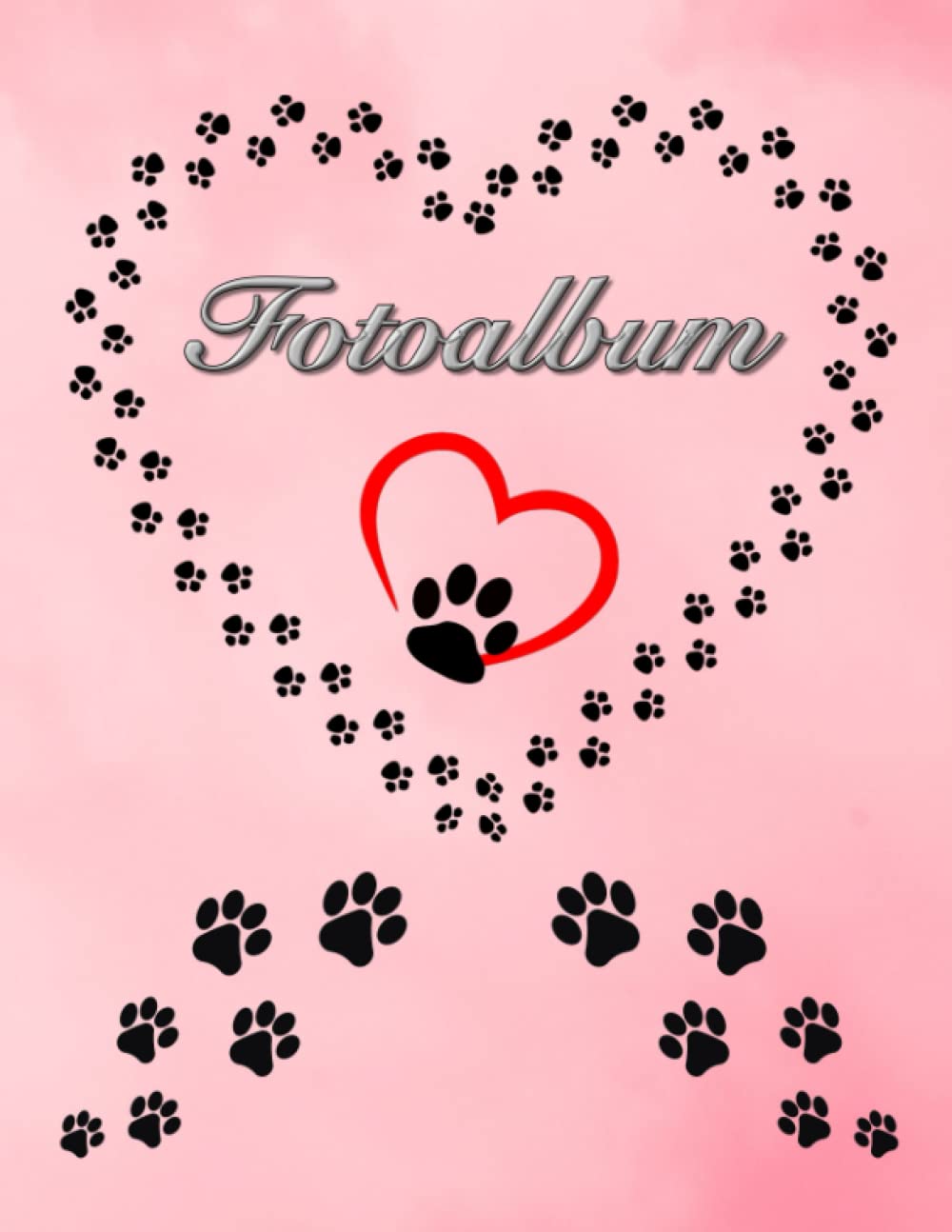Independently published Fotoalbum für Hunde Katzen Haustiere Geschenkidee Hundeliebhaber Katzenliebhaber Züchterbuch Hundeverein Katzenverein Photo Album Foto Tagebuch Welpen ... Tierschutz Fellnasen Rosa 02 (German Edition)