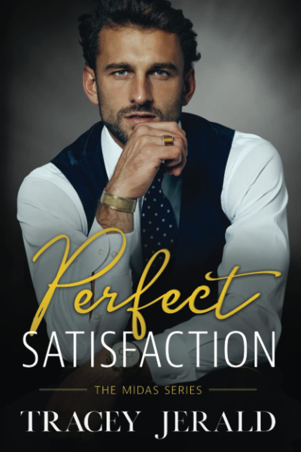 Perfect Satisfaction: A Billionaire, Second Chance Romance: 4 (Midas Series)