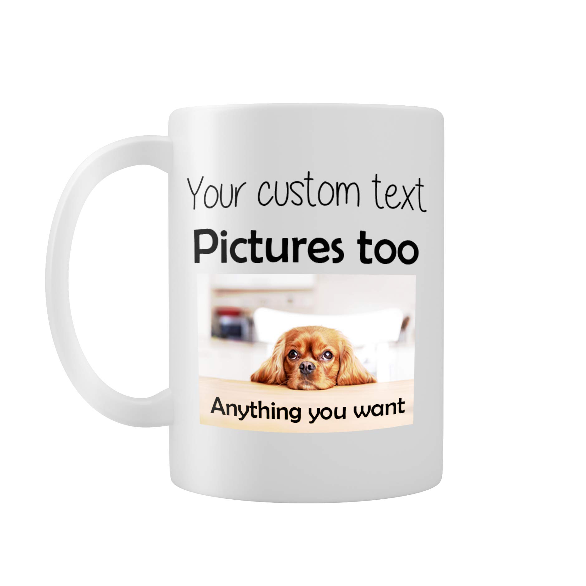 "Custom coffee cup white mug with anything you want Double or single sided same price Print anything on a cup 11oz white mug - custmug092001-11oz