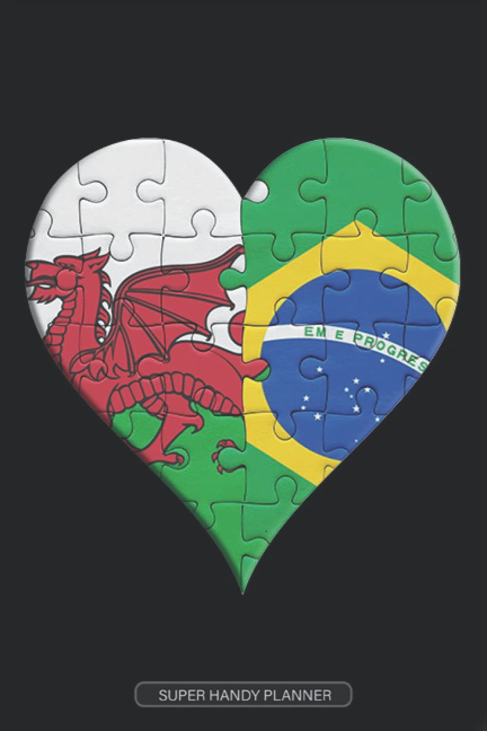 Planner: Welsh Brazilian Flag United Heart Jigsaw Puzzle Flags Of Wales Brazil