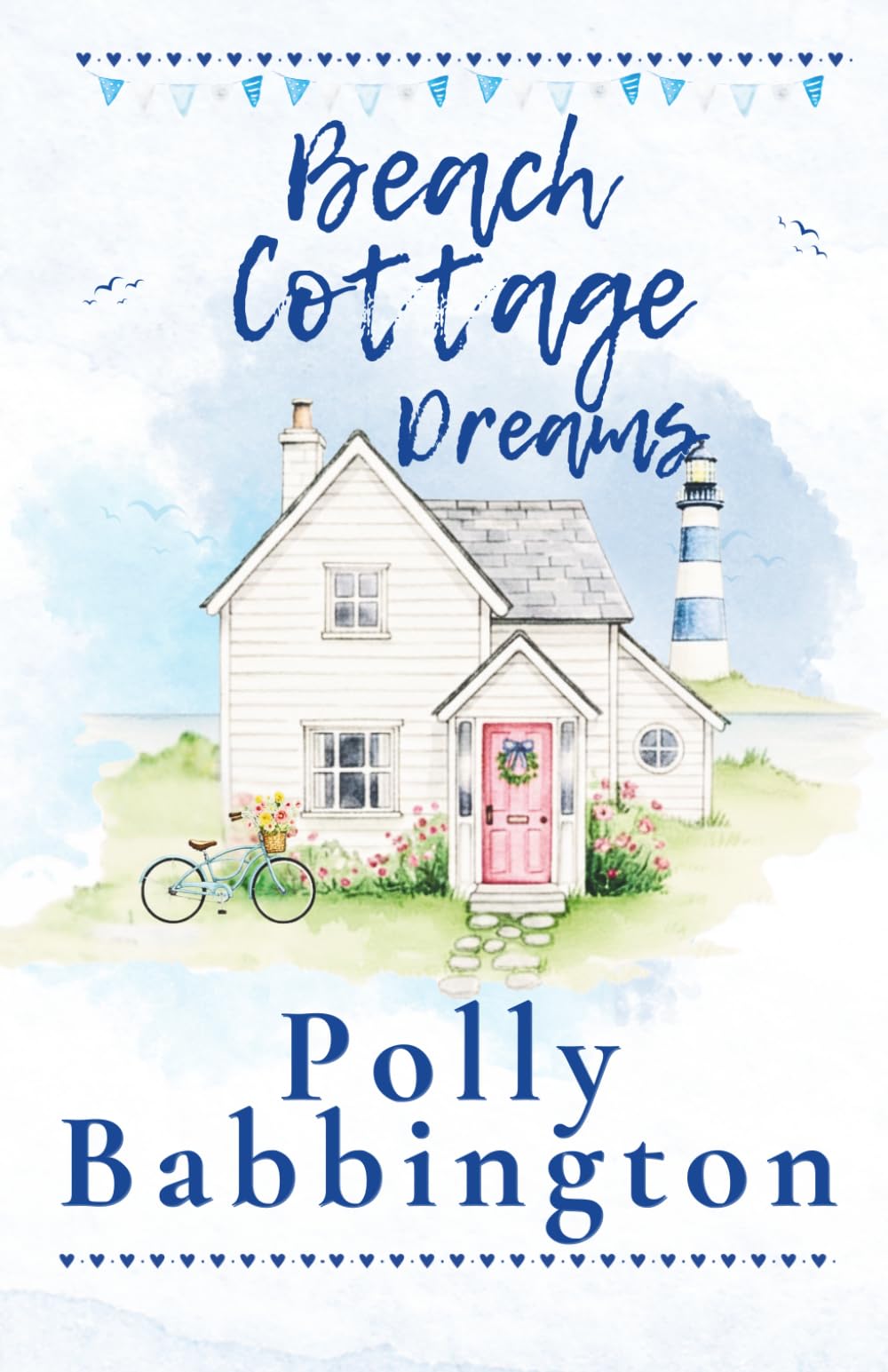 Beach Cottage Dreams: Contemporary Romance