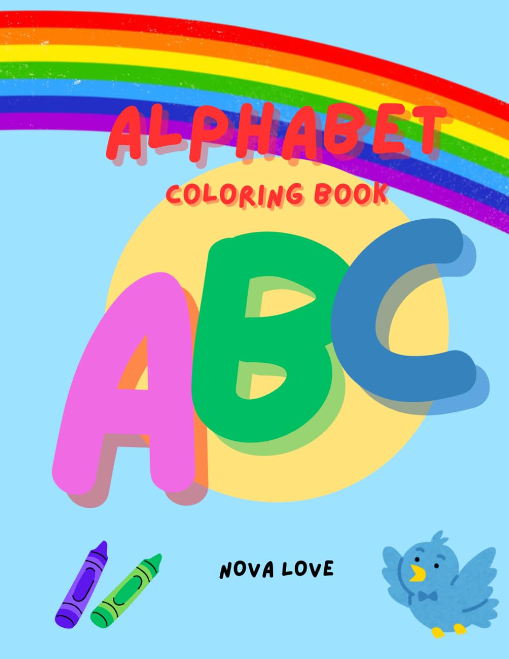 Learning ABCs Coloring Book for Children: A coloring book that stars letters of the alphabet to help children with learning and letter association!