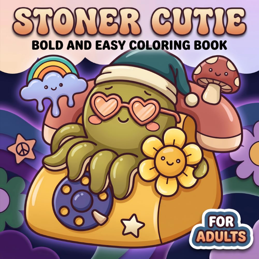 Stoner Cutie Coloring Book: Over 60 Cute And Trippy Animal Designs For Adults Seeking Relaxation, Stress Relief, And Laid-Back Creative Fun