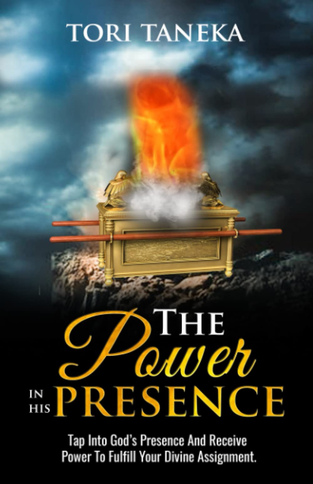 The Power in His Presence: Tap into God's Presence and receive Power to fulfil your divine assignment.
