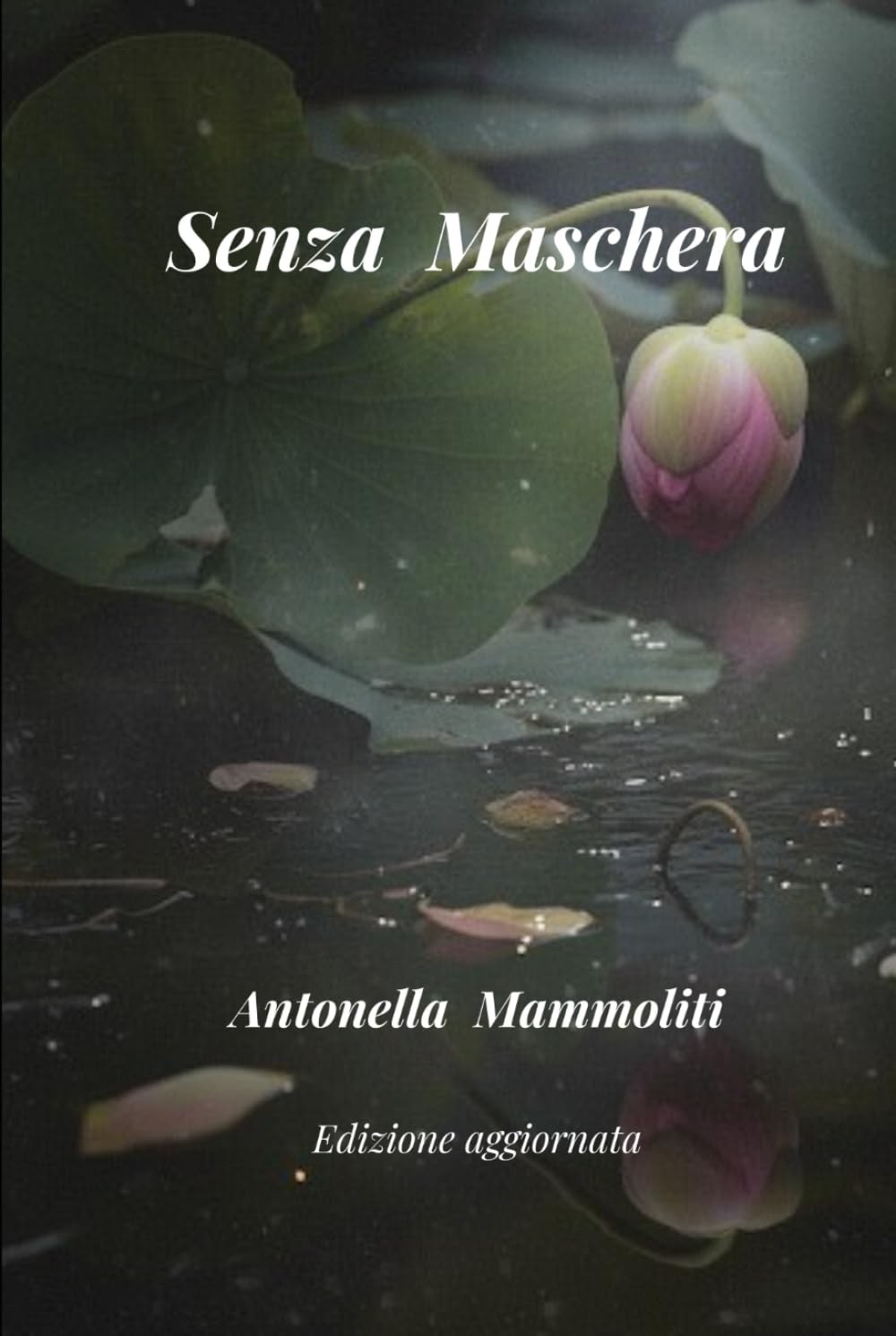 Senza Maschera - edizione aggiornata