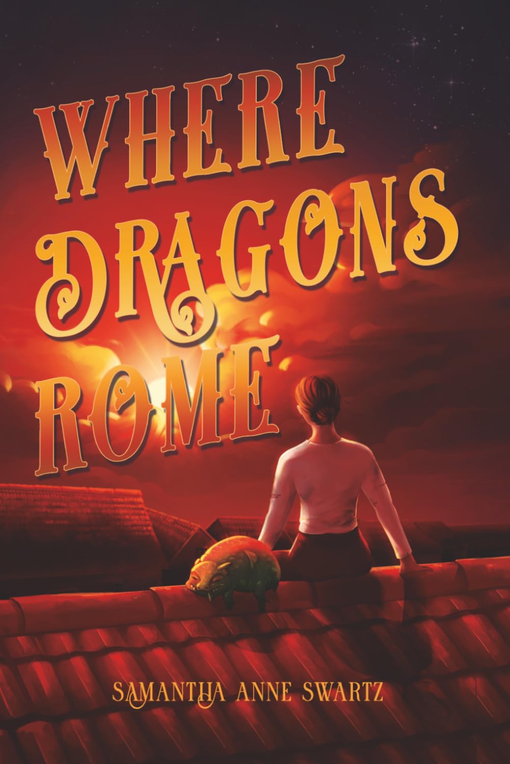 Where Dragons Rome (Tide and Tower)