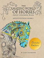 The Amazing World of Horses Artists' Edition 1945174714 Book Cover