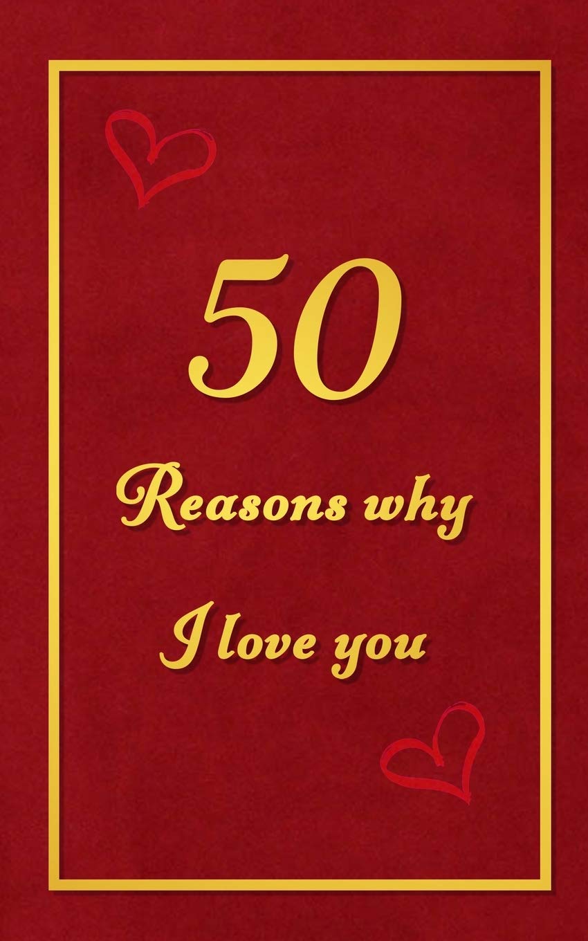 50 Reasons why I love you: Fill in the blanks romantic prompt book | Perfect Valentines Day Gift for partners