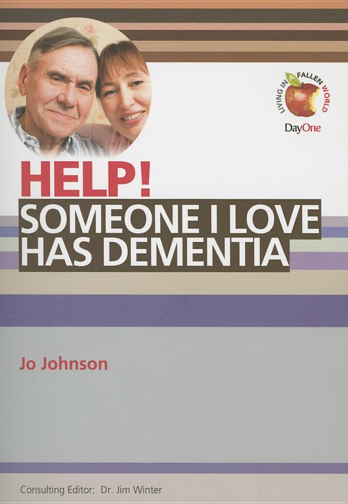 Help! Someone I Love Has Dementia