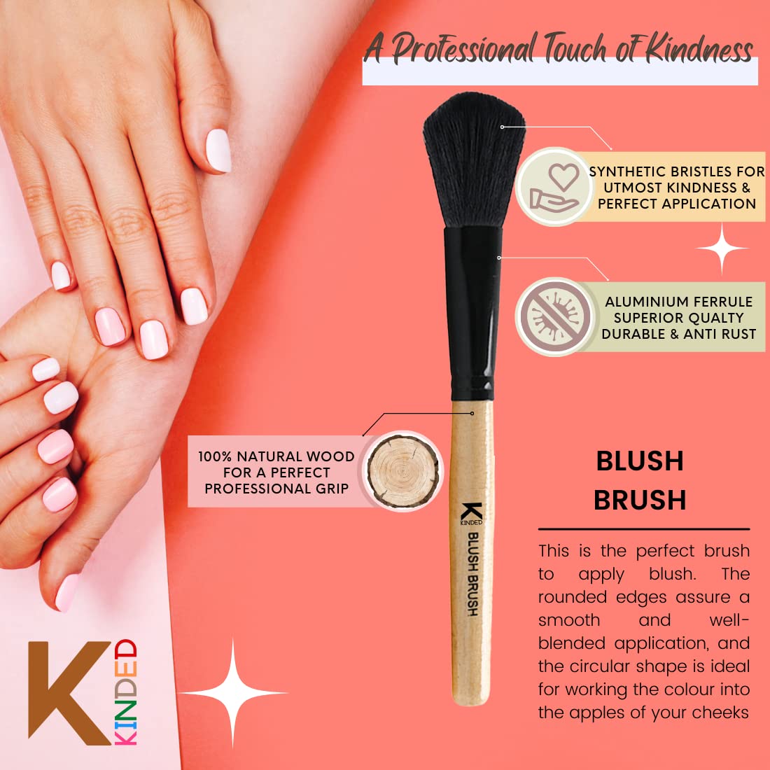 KINDED Blush Face Makeup Brush Professional Series for Makeup Beauty with Smooth Soft Synthetic Hair Bristles Anti Rust Aluminium Ferrule Natural Wooden Handle Grip - Image 3 thumbnail