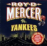Roy D Mercer Vs Yankees