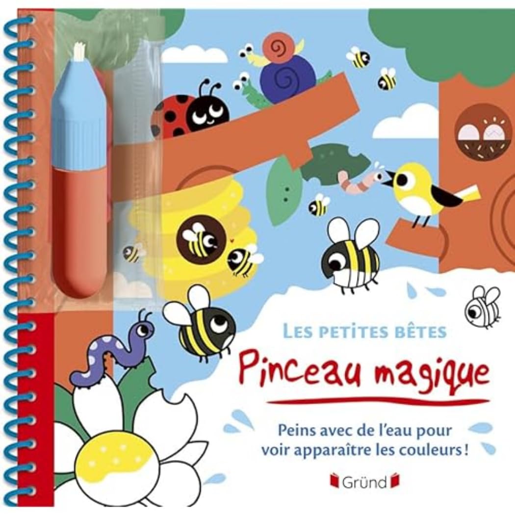 Pinceau magique - Les petites bêtes: Peins avec de l'eau pour voir apparaître les couleurs ! Avec 1 pinceau magique
