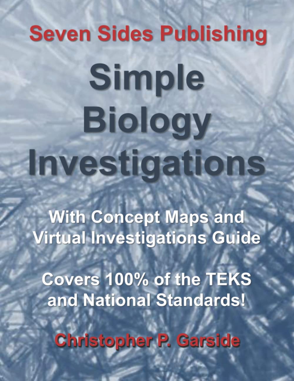 Simple Biology Investigations: With Concept Maps and Virtual Investigations Guide (Simple Investigations)