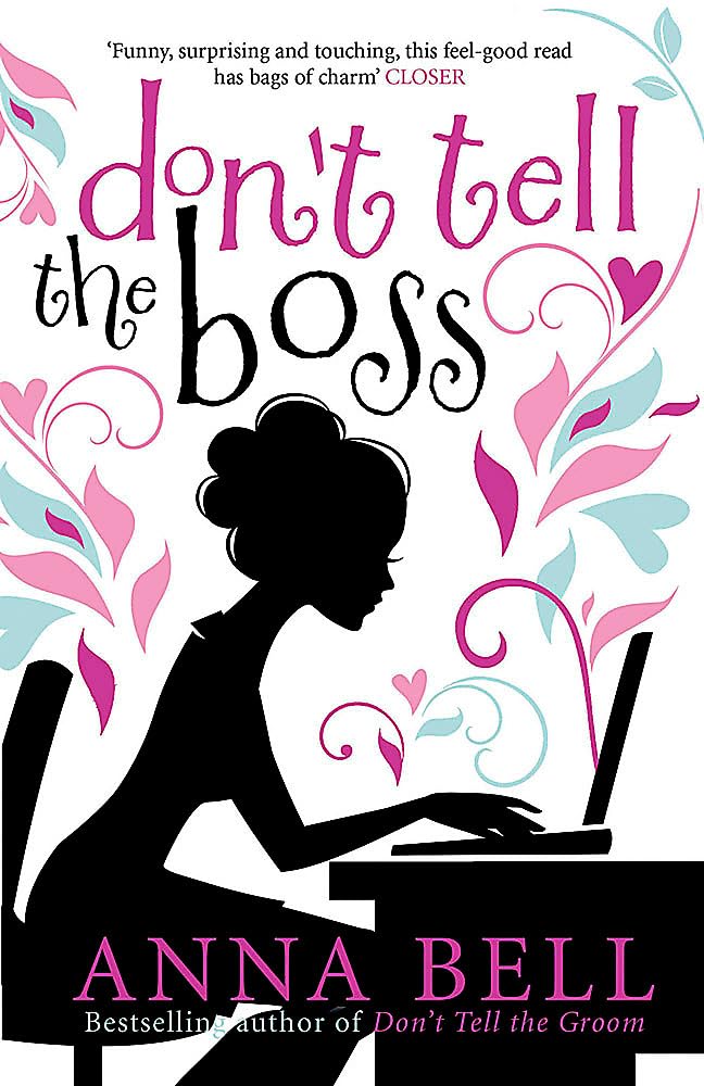 Don't Tell the Boss: a laugh-out-loud romp! (Don't Tell the Groom)