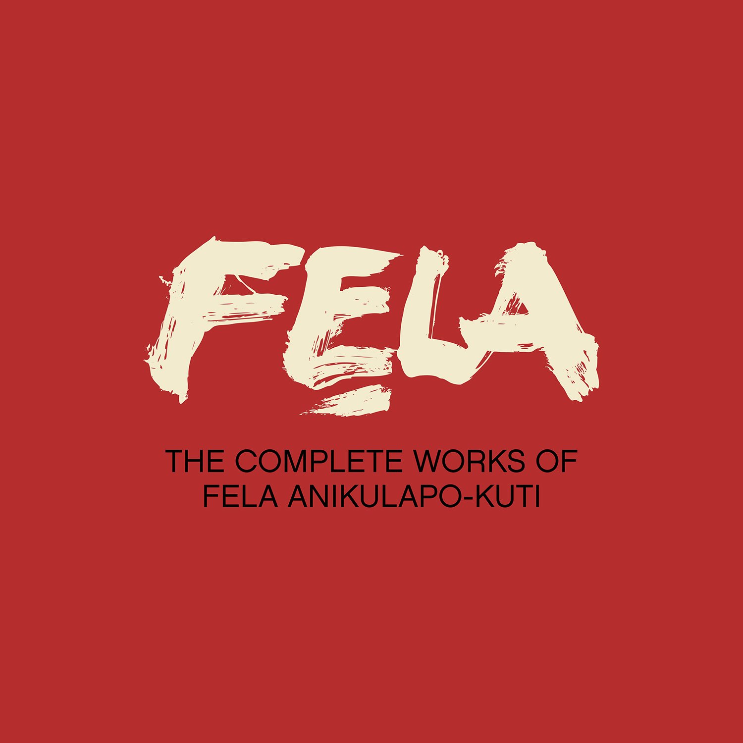 Fela Kuti complete works CDボックスセット Complete Works Of Fela Anikulapo-Kuti : Kuti, Fela, Kuti, Fela