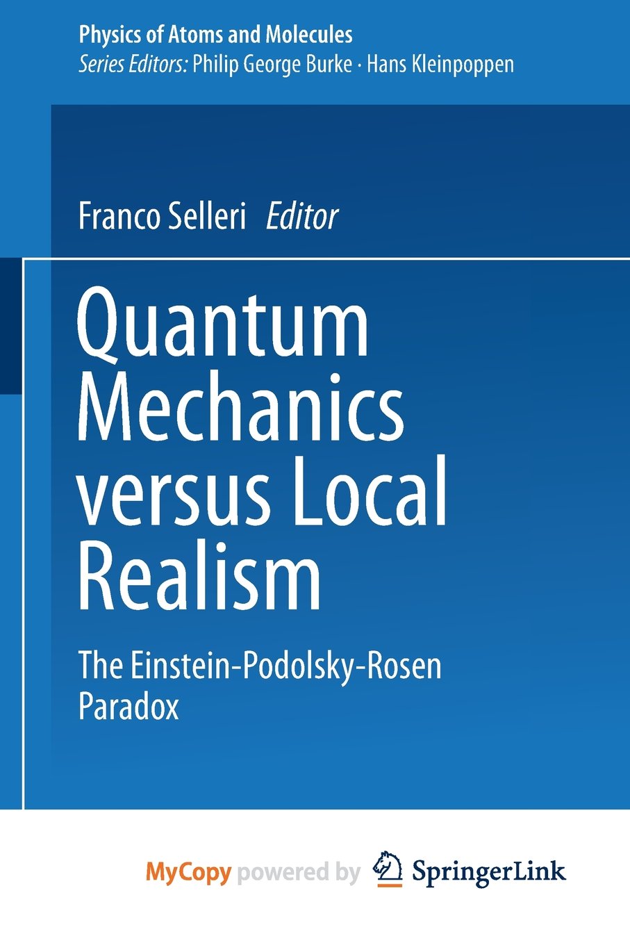 Quantum Mechanics Versus Local Realism: The Einstein-Podolsky-Rosen Paradox