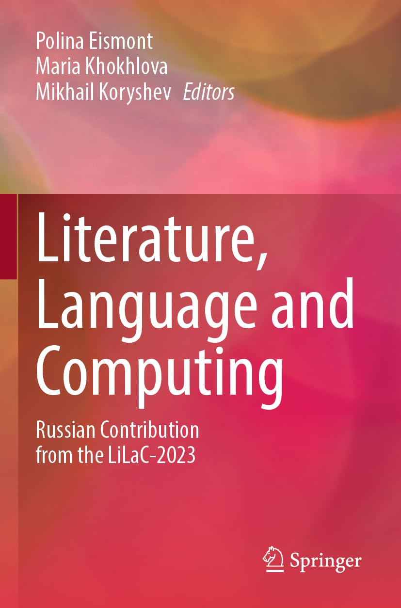 Literature, Language and Computing: Russian Contribution from the LiLaC-2023