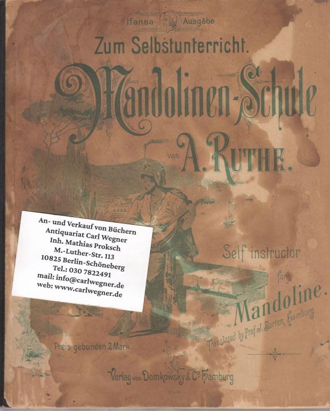 Mandolinen-Schule. Zum Selbstunterricht. Self instructor for Mandoline. Deutsch-Englisch. Hansa-Ausgabe