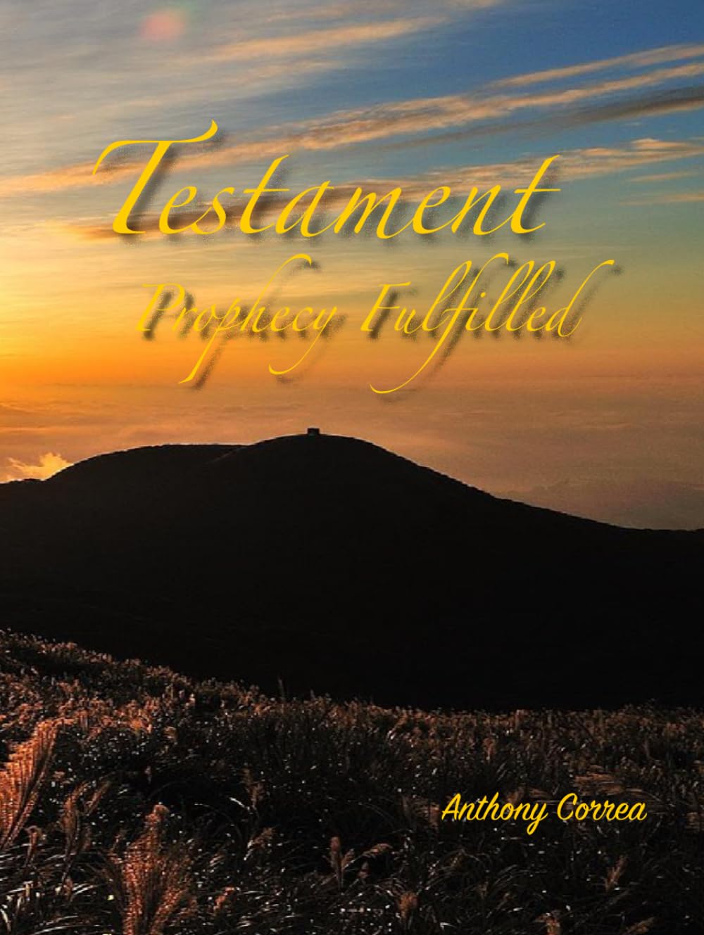 Testament Prophecy fulfilled