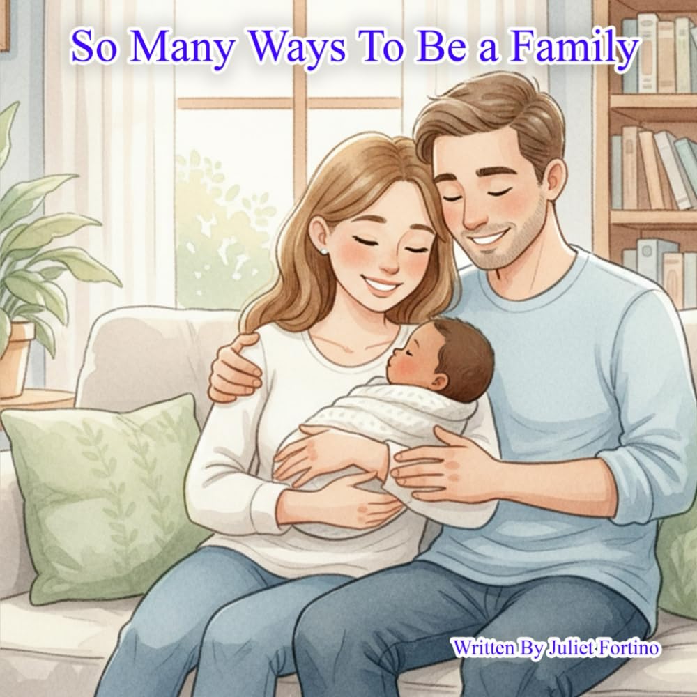 So Many Ways to Be a Family